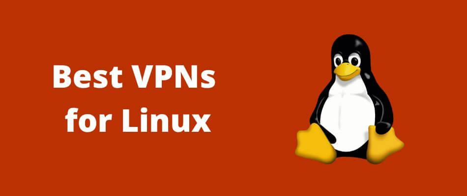 Best VPNs for Linux in 2023